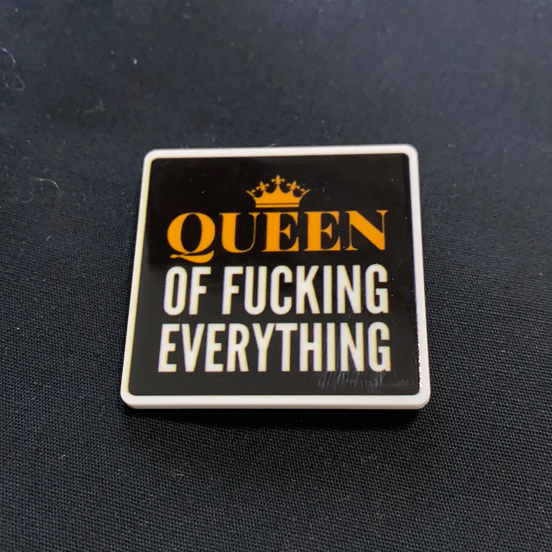 Queen of F*cking Everything - Needleminder (ADULT ONLY)