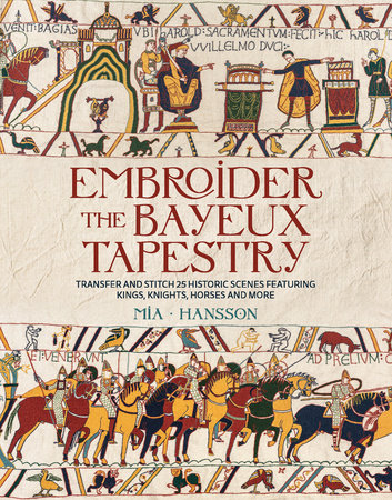 Embroider the Bayeux Tapestry