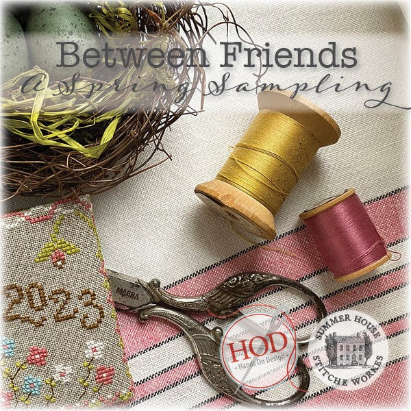 Between Friends: A Spring Sampler