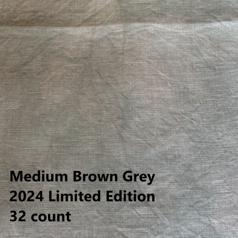 2024 Medium Brown Grey - Hand Dyed Belfast Linen - 32 count