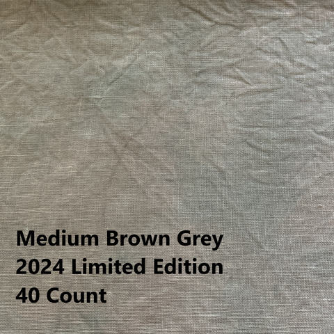 2024 Medium Brown Grey - Hand Dyed Newcastle Linen - 40 count