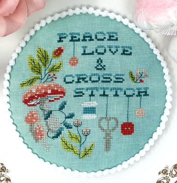 Peace Love & Cross Stitch