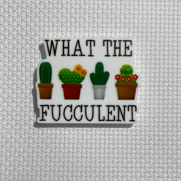 WHAT THE FU**ULENT - Needleminder (ADULT ONLY)