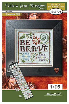 Follow Your Dreams Series (2023):  Be Brave