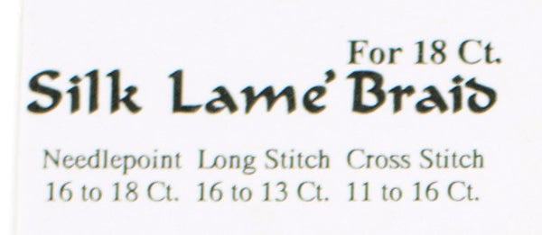 Silk Lame' Braid 13ct  (Group 3) 201-300